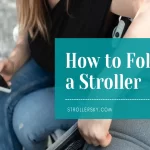 How to Fold a Stroller