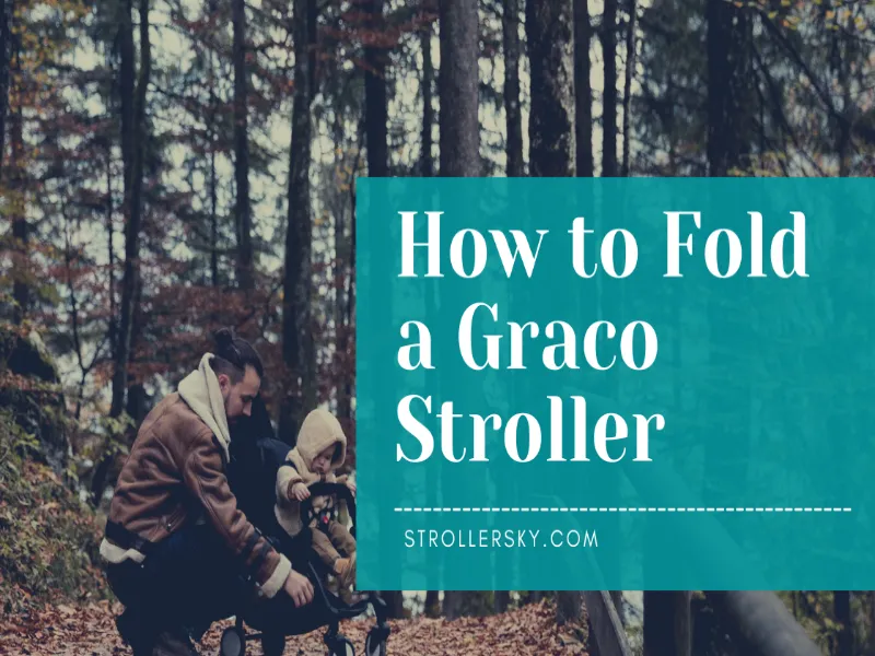 how to fold a graco stroller