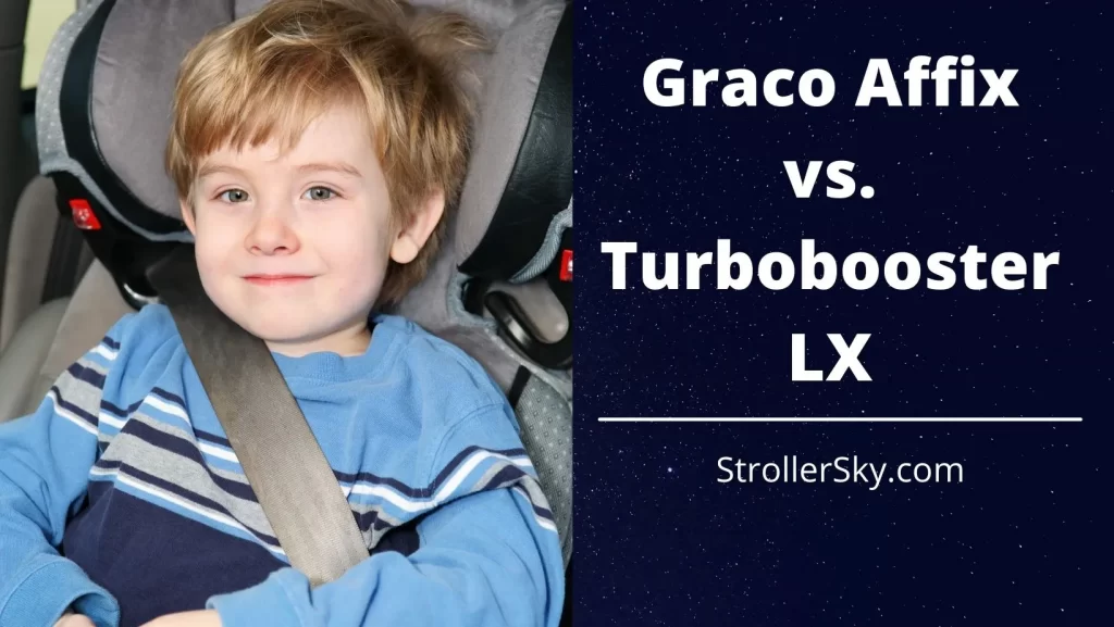 Graco Affix vs. Turbobooster LX