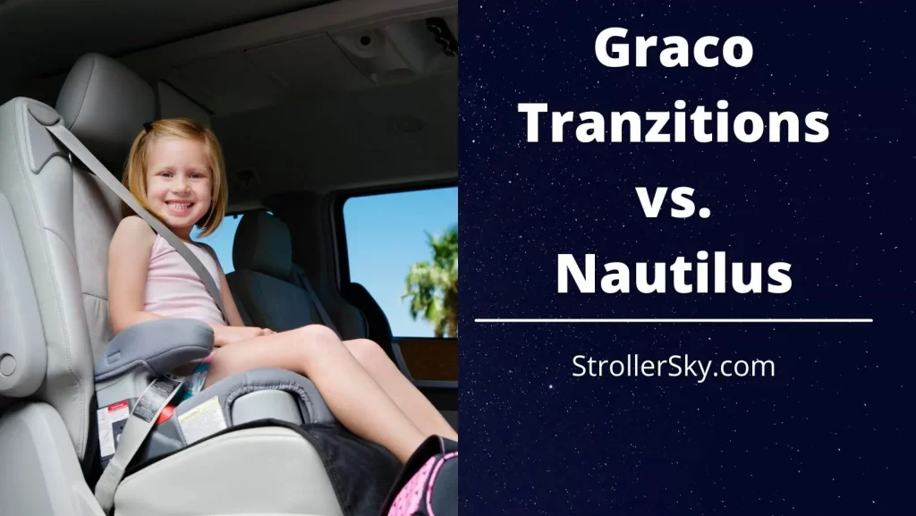 Graco Tranzitions vs. Nautilus