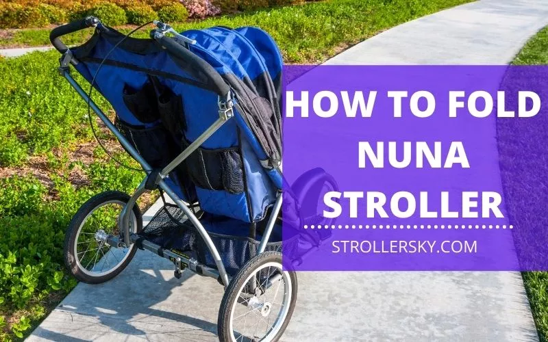 how to fold nuna stroller